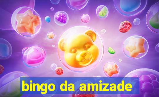 bingo da amizade